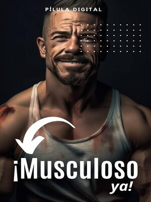 cover image of ¡Musculoso ya!